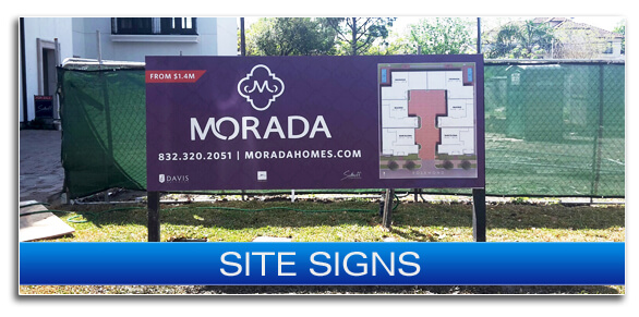 SITE SIGNS HOUSTON 1